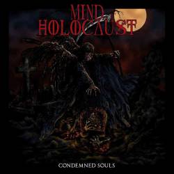 Mind Holocaust : Condemned Souls